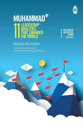 Muhammad (S)11 LeaderShip Qualities That Changes The World, (24865)